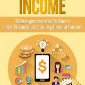 Passive Income 30 Strategies and Ideas To Start an Online Business - ePub -5444 [ECLiPSE]