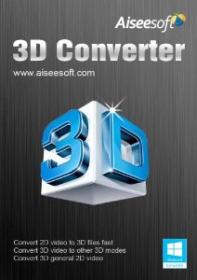 Aiseesoft 3D Converter 6.5.6 + Patch