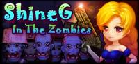 ShineG.In.The.Zombies