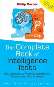 The Complete Book of Intelligence Tests by Philip J. Carter 2005 PDF