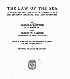 George L. Canfield - The Law Of The Sea - A Manual Of The Principles Of Admiralty Law For Students, Mariners, And Ship Operators (pdf) - roflcopter2110