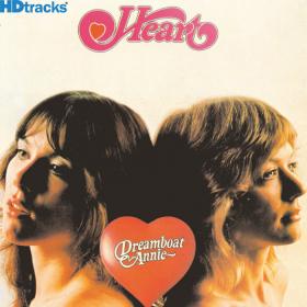 Heart - Dreamboat Annie (1976-2013) [HDTracks]