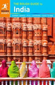The Rough Guide to India (10th Ed)