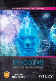 The Hologram - Principles and Techniques