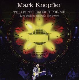 Mark Knopfler-This Is Not Enough For Me [mp3-320Kbps] 2017-[WEB]