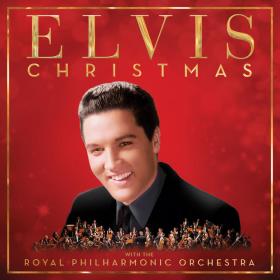 Elvis Presley - Christmas with Elvis and the Royal Philharmonic Orchestra (Deluxe) (2017) Mp3 (320kbps) <span style=color:#39a8bb>[Hunter]</span>