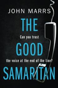 The Good Samaritan - John Marrs