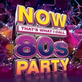 Now Thats What I Call 80's Party (2017) Mp3 (320kbps) <span style=color:#39a8bb>[Hunter]</span>