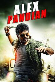 Alex Pandian (2014) Tamil Itunes Untouched 1080p HD AVC x264 DD 5.1 & 2 0 - 6GB