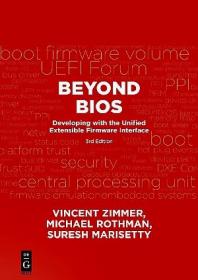 Beyond BIOS - Developing with the Unified Extensible Firmware Interface (3rd Ed)