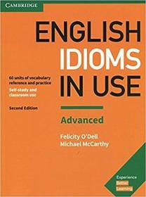English Idioms in Use Advanced Book with Answers - Vocabulary Reference and Practice (2nd Ed)