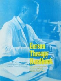 Max Gerson - Gerson Therapy Handbook - Companion Workbook to A Cancer Therapy - Results of Fifty Cases (1999) pdf - roflcopter2110