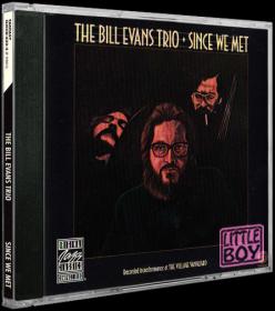 Bill Evans Trio - Since We Met (1991)