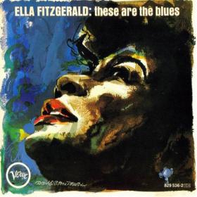 Ella Fitzgerald - These Are The Blues (1963)