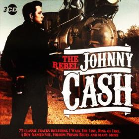 Johnny Cash The Rebel Johnny Cash - 75 Tracks On 3 CDs 2013 [Flac-Lossless]