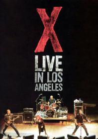 X Live in Los Angeles 2005 720p DVDRip HEVC