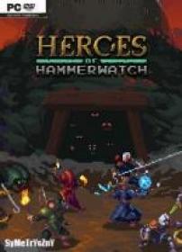 [ELECTRO-TORRENT] Heroes of Hammerwatch - GOG