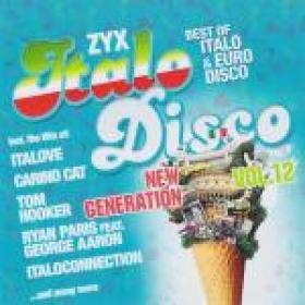 VA - ZYX Italo Disco New Generation Vol  12 (2CD) - 2018
