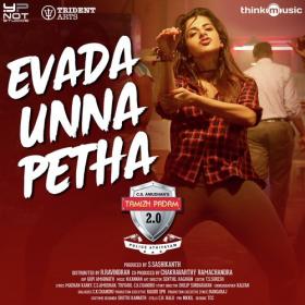 Evada Unna Petha Single (From Tamizh Padam 2 0) [2018]  Itunes Untouched - Kannan Musical m4a