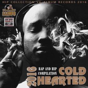 Cold Hearted Rap Collection (2016) mp3