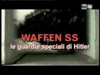 Waffen SS Le guardie speciali di Hitler