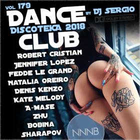 Дискотека 2018 Dance Club Vol  179 от NNNB