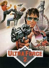 Ultra Force 2 [BluRay Rip][AC3 2.0 Español Castellano]