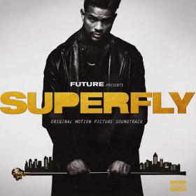 Future - SUPERFLY (OST) (2018) Mp3 (320 kbps) <span style=color:#39a8bb>[Hunter]</span>