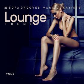 Lounge Theme (25 Sofa Grooves) Vol 2 (2018)