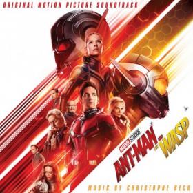Christophe Beck - Ant-Man And The Wasp (2018)