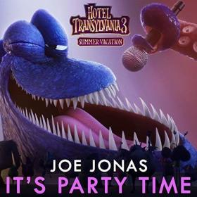 Joe Jonas - Its Party Time (From Hotel Transylvania 3) Mp3 Song 320kbps Quality