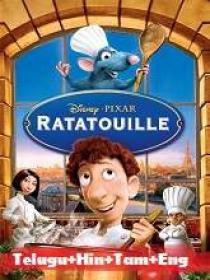 Ratatouille (2007) 720p BluRay - [Telugu + Hindi + Tamil + Eng]