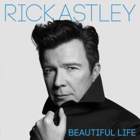 Rick Astley - Beautiful Life (2018) [320]
