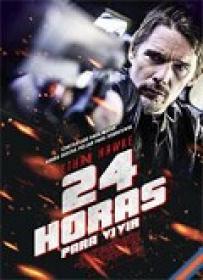 24 Horas Para Vivir [BluRay 720p X264 MKV][AC3 5.1 Castellano - English - Sub ES][2018]