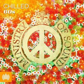 Ministry Of Sound - Chilled 60S (3CD, 2018) Mp3 (320kbps) <span style=color:#39a8bb>[Hunter]</span>