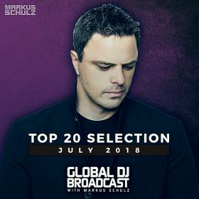 Global DJ Broadcast Top 20 July (2018)