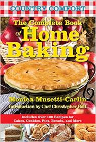 The Complete Book of Home Baking Country Comfort
