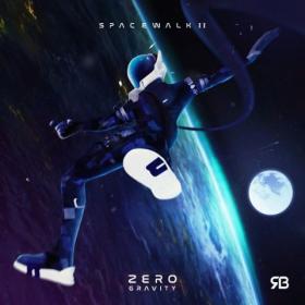 Rameses B - Spacewalk II Zero Gravity (2018) FLAC