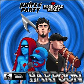 Knife Party & Pegboard Nerds - Harpoon (Original Mix)