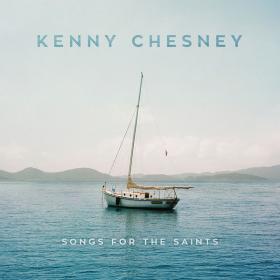 Kenny Chesney - Songs for the Saints (2018) Mp3 (320kbps) <span style=color:#39a8bb>[Hunter]</span>