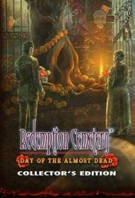 Redemption Cemetery 12 The Day of the Almost Dead CE