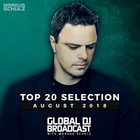 Global DJ Broadcast Top 20 August (2018)