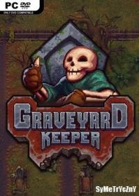 [ELECTRO-TORRENT.PL]Graveyard Keeper V1.027- GOG