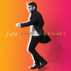 Josh Groban - Bridges (Deluxe) (2018) Mp3 (320kbps) <span style=color:#39a8bb>[Hunter]</span>