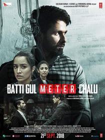 Batti Gul Meter Chalu (2018)[Hindi HQ DVDScr - x264 - 700MB]