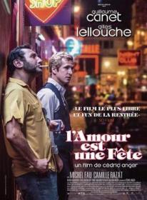 L Amour Est Une Fete 2018 FRENCH TSRip AAC 2.0 x264-F4NTASTiC