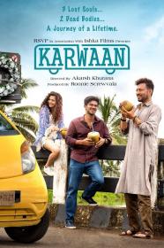 Karwaan (2018)[Hindi HQ HDRip - x264 - 250MB - ESubs]