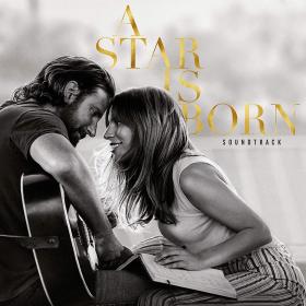 Lady Gaga & Bradley Cooper - A Star Is Born Soundtrack (2018) [V0]