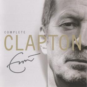 Eric Clapton - Complete Clapton 2007 FLAC (Jamal The Moroccan)