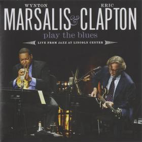 Wynton Marsalis & Eric Clapton - Play The Blues 2011 FLAC (Jamal The Moroccan)
